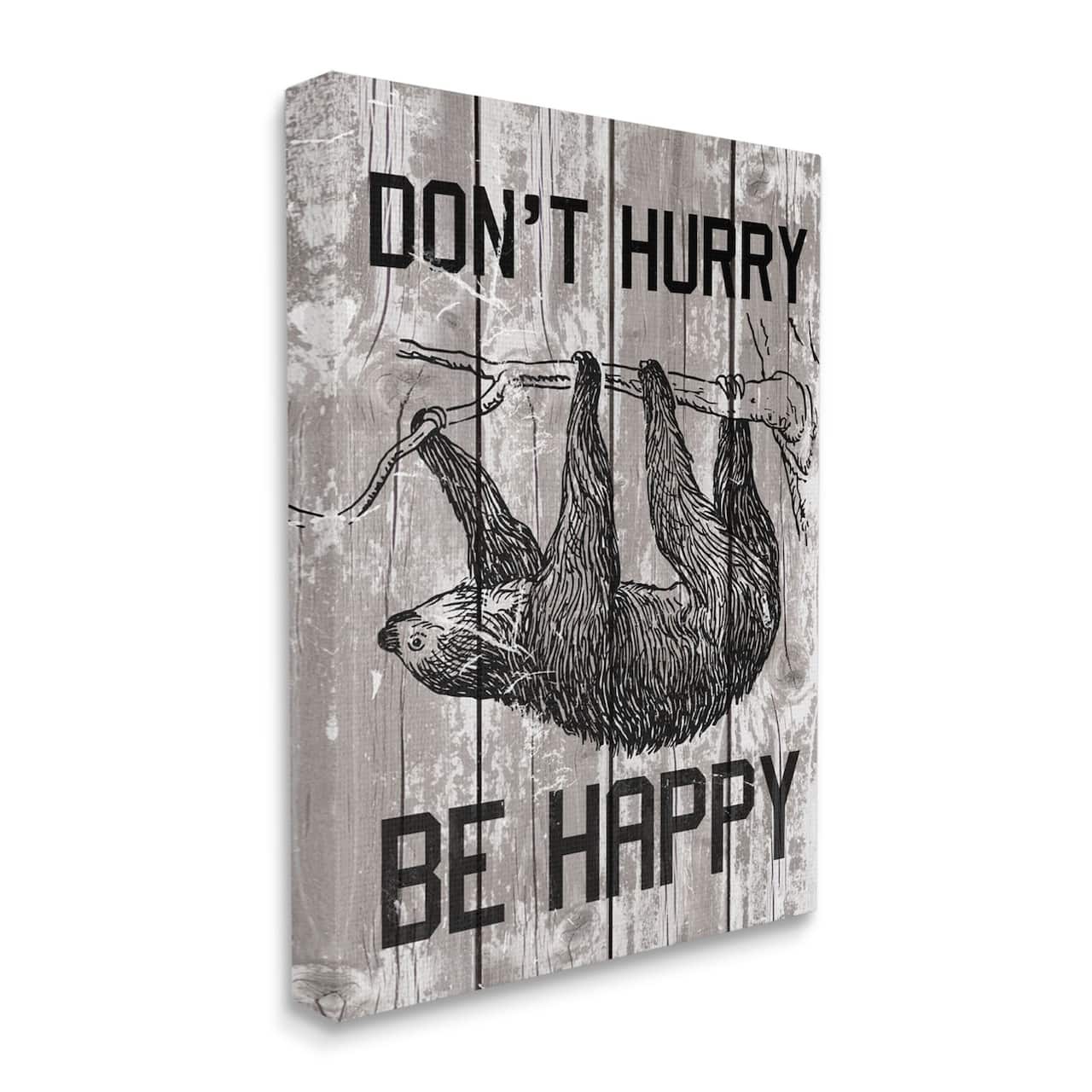 Stupell Industries Don't Hurry Funny Word Sloth Animal Textured Design Canvas Wall Art